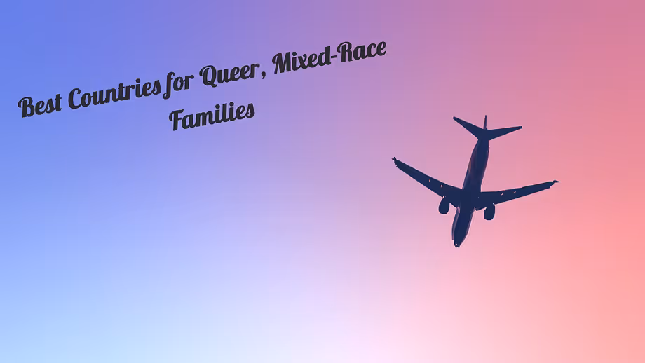 Plane decending with light blend of rainbow color background. Text: Best Countries for Queer, Mixed-Race Families